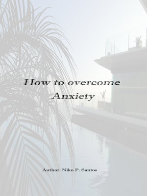 cover image of How to overcome anxiety
